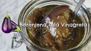 Berenjena a la vinagreta I Lorentix [upl. by Lymn]