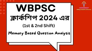 WBPSC ক্লার্কশিপ 2024 এর Memory Based Question AnalysisBY DEROZ SIR [upl. by Finnigan811]