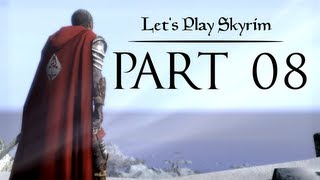 Lets Play Skyrim  08  Youre In It For Life [upl. by Winonah]