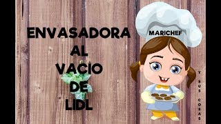 Envasadora al vacío de LIDL Cómo se usa [upl. by Cirtemed]