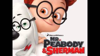 Mr Peabody and Sherman Soundtrack  Aquarela do Brasil Danny Elfman [upl. by Bixler]