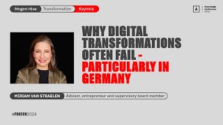 Miriam van Straelen Why Digital Transformations often Fail Mngmt Hive PAKCon2024 [upl. by Hilbert504]