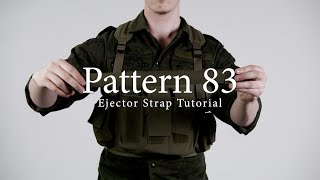 Pattern 83 Ejector Strap Tutorial [upl. by Sitrik]