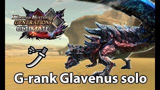 MHGU  Grank Glavenus solo Valor Long Sword  345 [upl. by Ytirehc]