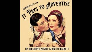 It Pays To Advertise by Roi Cooper Megrue read by  Full Audio Book [upl. by Oinotnas813]