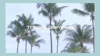 Trikora Beach Glamping  Bintan Vlog [upl. by Proffitt191]