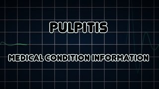 Pulpitis Medical Condition [upl. by Dopp544]