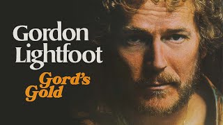 Gordon Lightfoot Greatest Hits Full Album Official Video [upl. by Lehcar226]