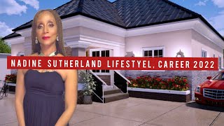 Nadine Sutherlands★ Lifestyle2022 Career Review [upl. by Lemrac]