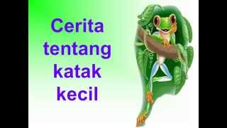 Kisah Katak Kecil Kisah Inspirasi [upl. by Nilyad]