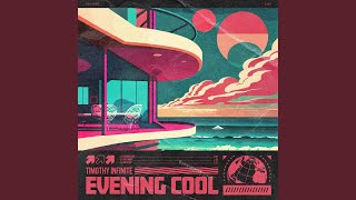 Evening Cool [upl. by Henke]