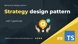 Behavioral 9 Strategy design pattern with TypeScript example [upl. by Kalil]