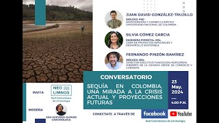 Conversatorio sobre sequía en Colombia  NEOLIMNOS [upl. by Libove]