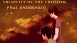 Paul Oakenfold  Sacrifice Of The Faithful [upl. by Arimahs]