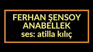 ANABELLEK  FERHAN ŞENSOY [upl. by Dasya]