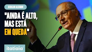 ALCKMIN COMEMORA JUROS EM quotTENDÊNCIA DE QUEDAquot EM LANÇAMENTO DO NOVO PAC [upl. by Jepum]