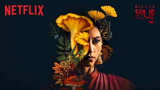 Swathi Shetty  Konkona Sen Sharma  Killer Soup  11 Jan  Netflix India [upl. by Drisko]