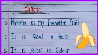 10 Line essay on banana in english। 10 Lines essay on banana। eassy on banana in english। [upl. by Eenoj]