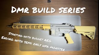 HPA DMR Build Series Ep 1  The Rifle [upl. by Cain250]