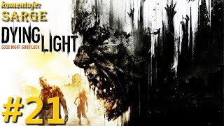 Zagrajmy w Dying Light PS4 odc 21  Szansa na ewakuację z miasta [upl. by Ainival]