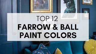 Top 12 Farrow and Ball Paint Colors [upl. by Haimes199]