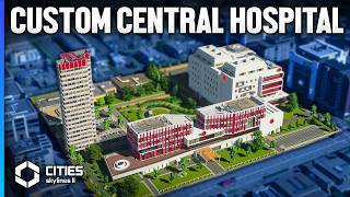 Building a quotCustomquot Central Hospital  Cities Skylines 2 [upl. by Eisle]