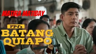 Matira Matibay  Bassilyo amp Smugglaz Audio  Batang Quiapo OST [upl. by Thema]