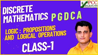 CLASS 1 Propositional Logic  Preposition and Its Types in Logic  Discreate Mathematics  PGDCA [upl. by Wellington]