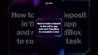 Deposit and Rent A CloudBox on mFun mfun monetization passiveincome tiktok [upl. by Llerot]