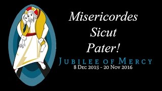 Misericordes sicut Pater [upl. by Annazor522]