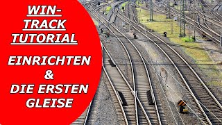 1WinTrack Tutorial Gleisplan Software Modelleisenbahn Einrichten und die ersten Gleise [upl. by Zurkow]