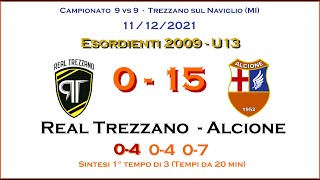 Real Trezzano  Alcione  9vs9  1° tempo di 3  Categoria Esordienti 2009 Under 13 [upl. by Zielsdorf234]