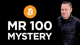 🔍 Bitcoin Daily The Mr 100 Mystery 🕵️‍♂️ [upl. by Haerle]