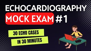 Echocardiography Mock Exam 1  Collection of 30 Echo Cases cardiology echo echocardiography [upl. by Grethel]