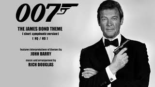 The James Bond Theme  2018 Symphonic Version [upl. by Sirraj]