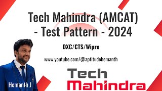 Tech Mahindra 2024 Test Pattern Inputs in detail [upl. by Fadil266]