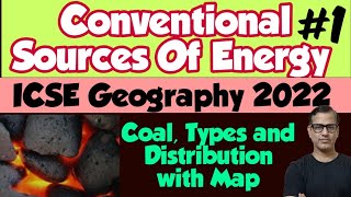 Conventional Sources of Energy ICSE Class 10  Energy Resources  sirtarunrupani [upl. by Ubana]