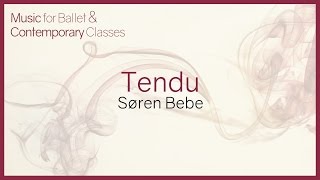 Music for Ballet Class Tendu [upl. by Stoddart829]