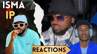 ISMA IP  NEW SONGTIKATA REACTION [upl. by Drarreg644]