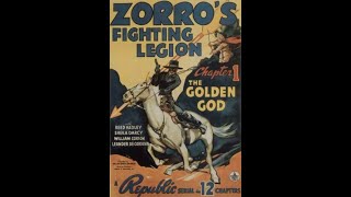 quotZorros Fighting Legionquot 1939 CHAPTER 1 The Golden God [upl. by Jaquith]