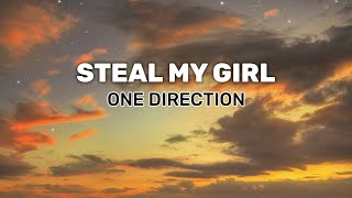 Steal My Girl  One Direction [upl. by Kennedy]