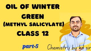 Preparation of oil of winter green class 12  synthesis of methyl salicylate and uses class 12 [upl. by Lahcear]