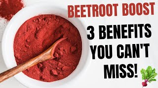 Who Else Wants These 3 Awesome Beetroot Powder Benefits [upl. by Gut]