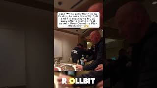 Dana KICKS out Drunk Steve🫣 dana danawhite gambling casino blackjack stevewilldoit lasvegas [upl. by Alrich]