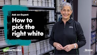 Ask an Expert  How to pick the right white [upl. by Lalad]