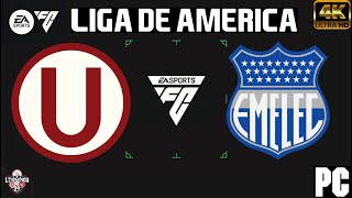 UNIVERSITARIO VS EMELEC  LIGA DE AMERICA FC 24 [upl. by Saalocin]