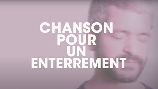 Grégoire  Chanson pour un Enterrement Lyrics Video [upl. by Yralih27]