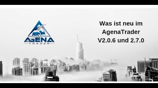 AgenaTrader  Was ist neu in 2 06  270  Teil 1 [upl. by Hsara]