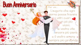 Auguri Buon Anniversario di Matrimonio 🤵🏻‍👰🏻‍ [upl. by Eralcyram]