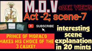 Merchant of Venice Act 2 Scene 7 explanation in Hindi  Morocco chooses Golden Casket [upl. by Nedearb285]